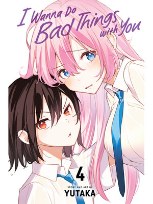 cover image of I Wanna Do Bad Things with You, Volume 4